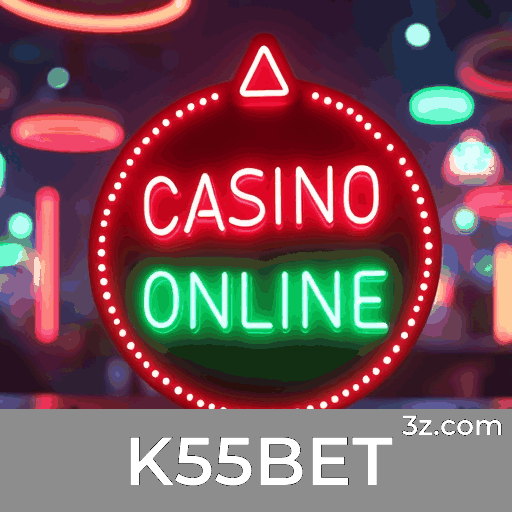 K55BET: Plataforma de Cassino e Apostas Confiável